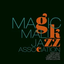 album Magic-Malik-Jazz-Association.webp
