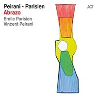 Pochette de l’album Abrazo par Emile Parisien  Vincent Peirani